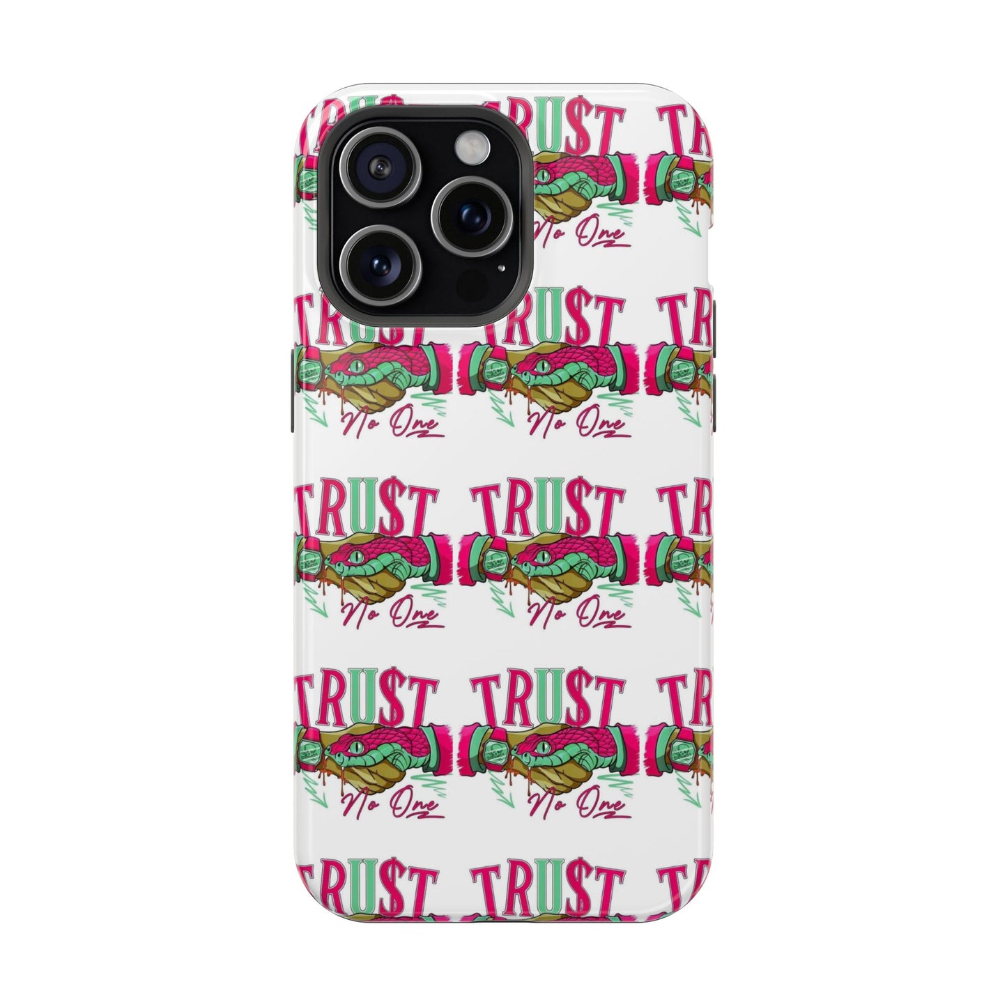 No TrU$t Case