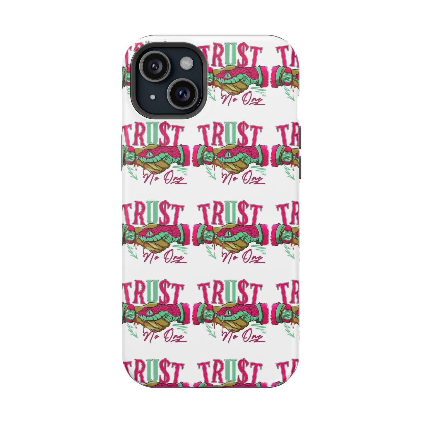 No TrU$t Case