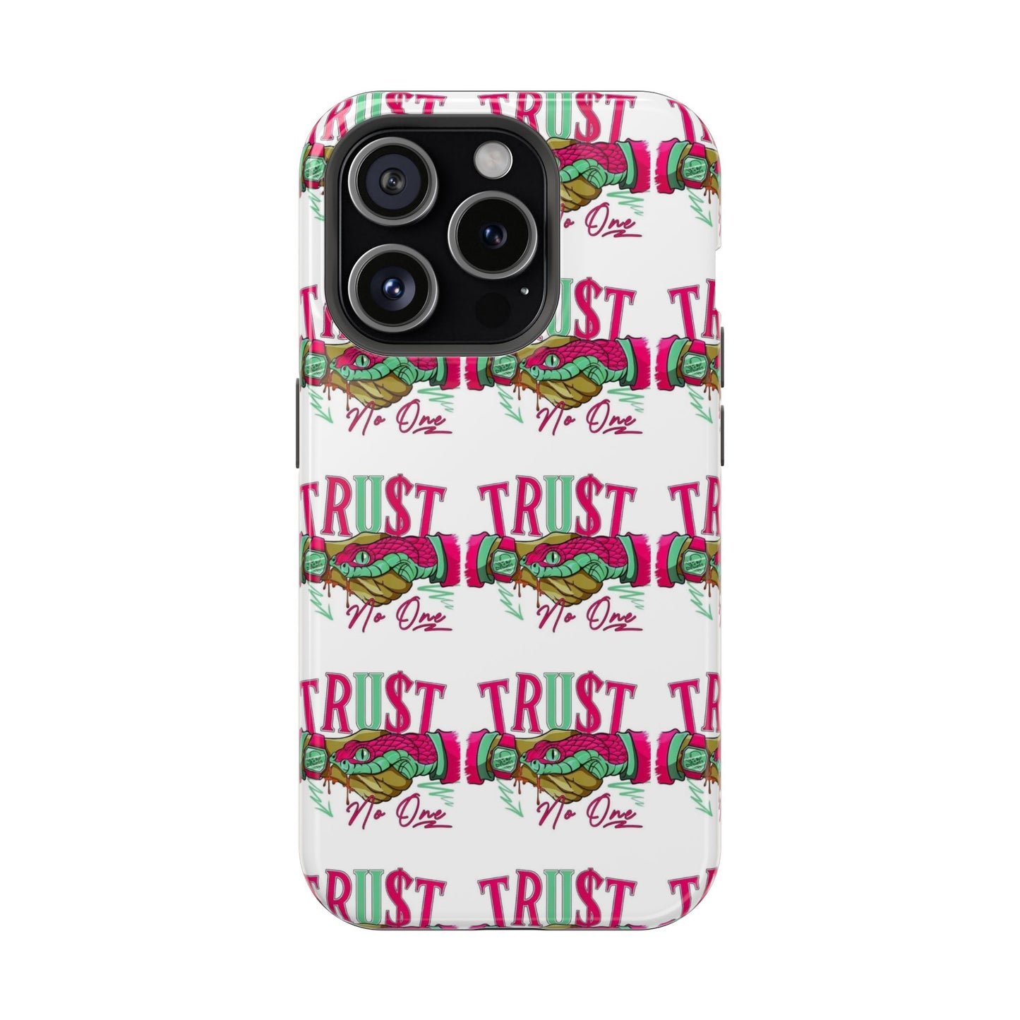 No TrU$t Case