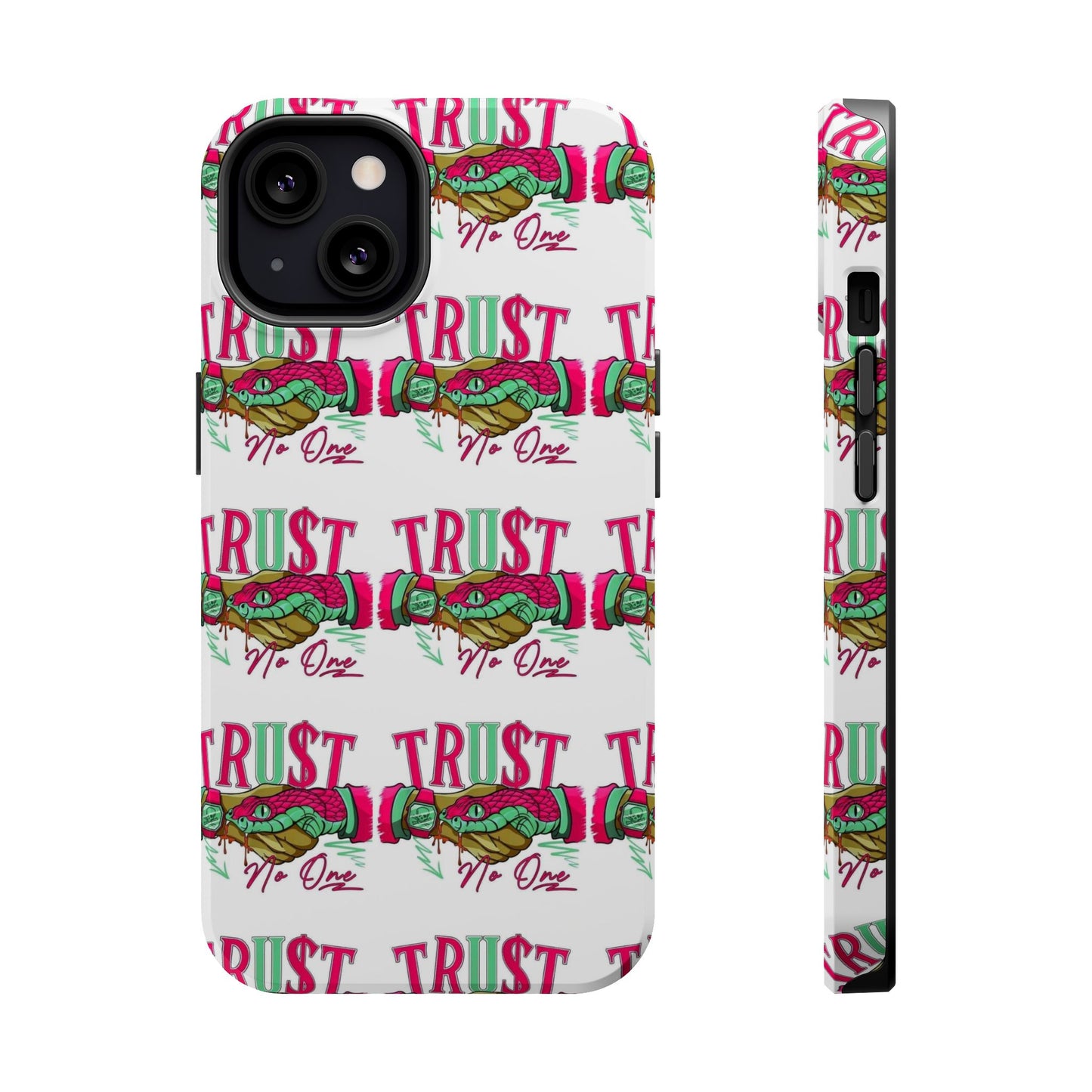 No TrU$t Case