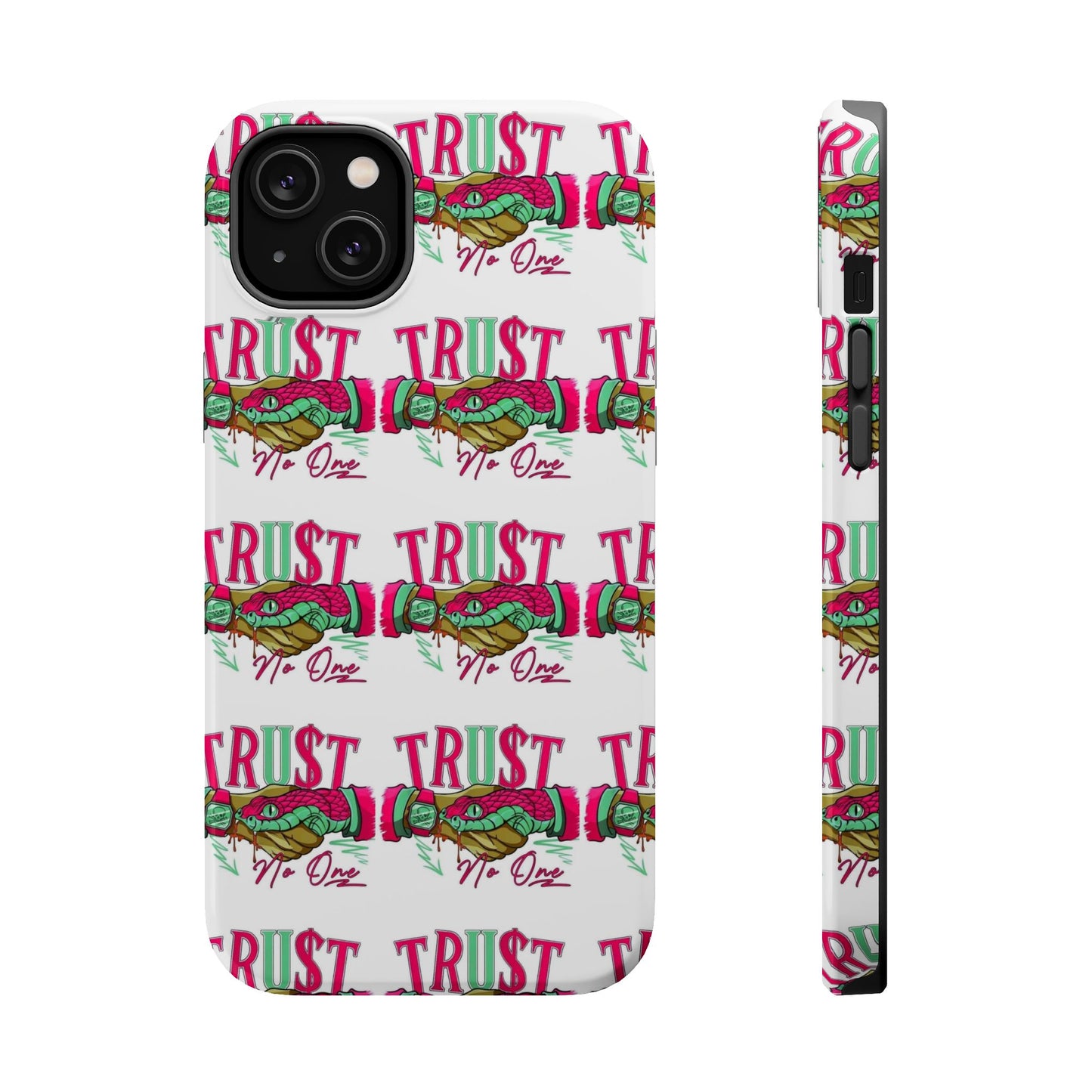No TrU$t Case