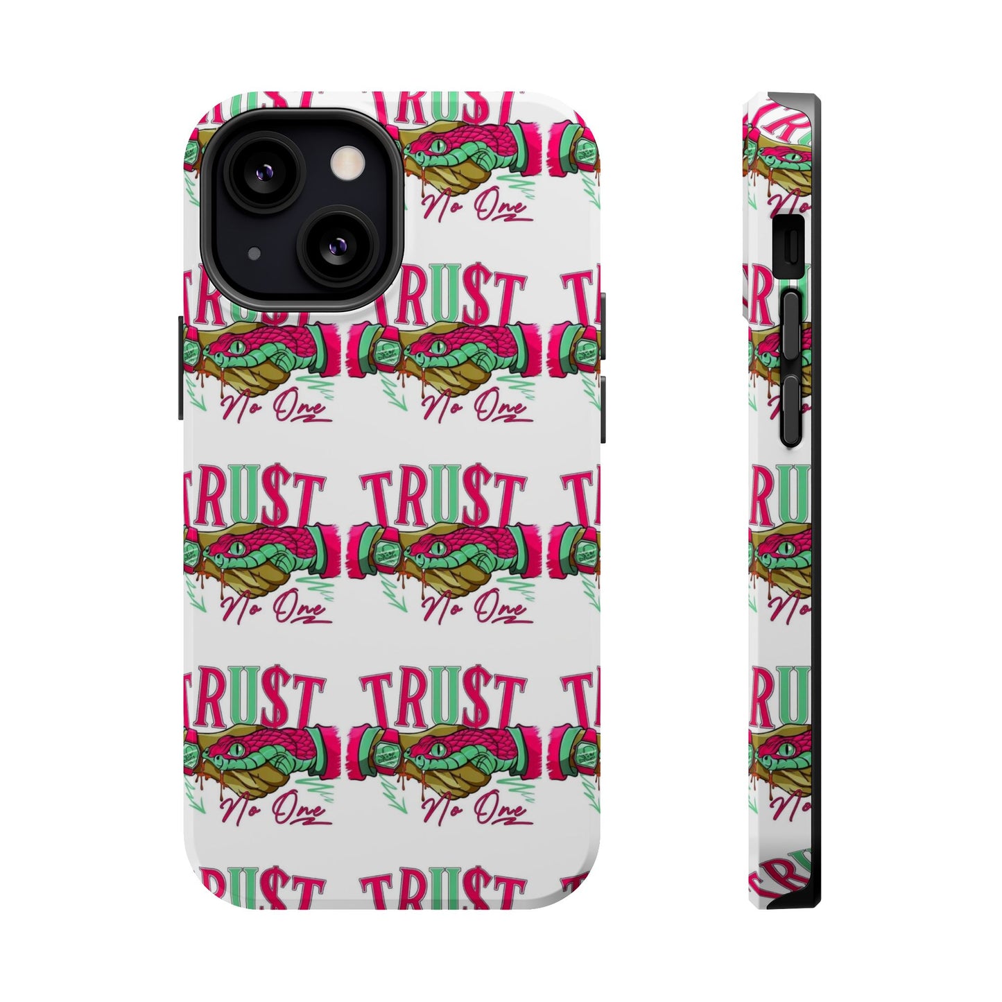 No TrU$t Case