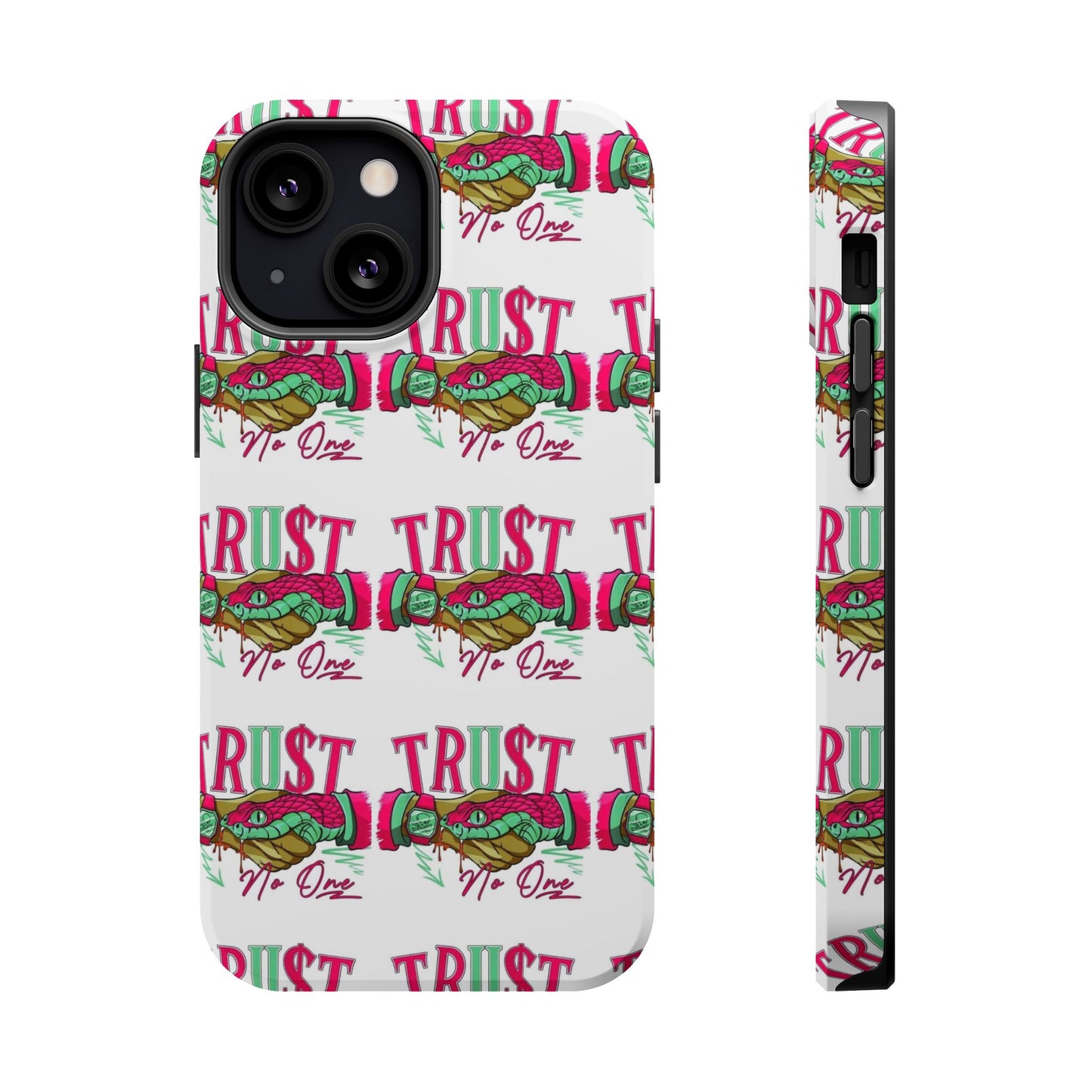 No TrU$t Case